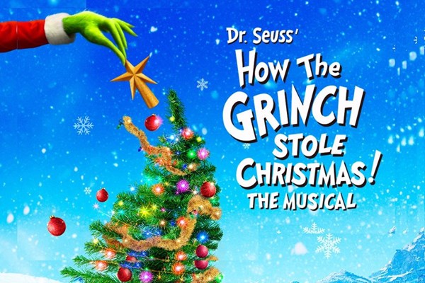 How The Grinch Stole Christmas The Musical Capital Theatres